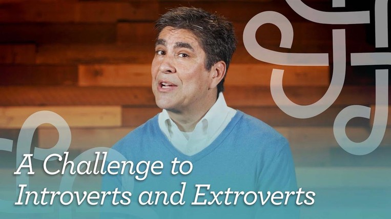 A Challenge to Introverts and Extroverts