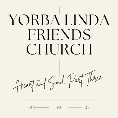 Yorba Linda Friends Graphic part 4
